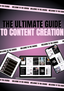 Create, Captivate, Conquer: The Ultimate Guide To Content Creation